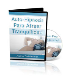 auto hipnosis para atraer tranquilidad